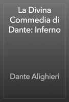 La Divina Commedia di Dante: Inferno