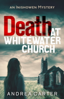 Andrea Carter - Death at Whitewater Church artwork