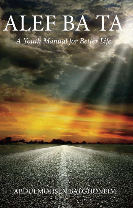 ALEF BA TA A Youth Manual to Better Life