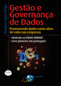 Gestão e Governança de Dados: Promovendo dados como ativo de valor nas empresas - Bergson Lopes Rêgo