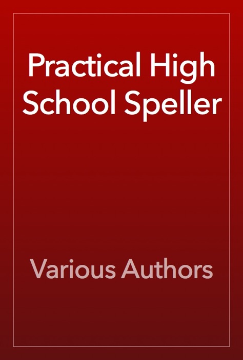 Practical High School Speller