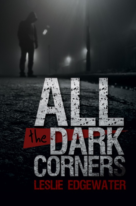 All the Dark Corners