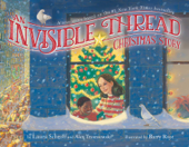 An Invisible Thread Christmas Story - Laura Schroff