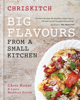 Chriskitch: Big Flavours from a Small Kitchen - Chris Honor & Laura Washburn Hutton