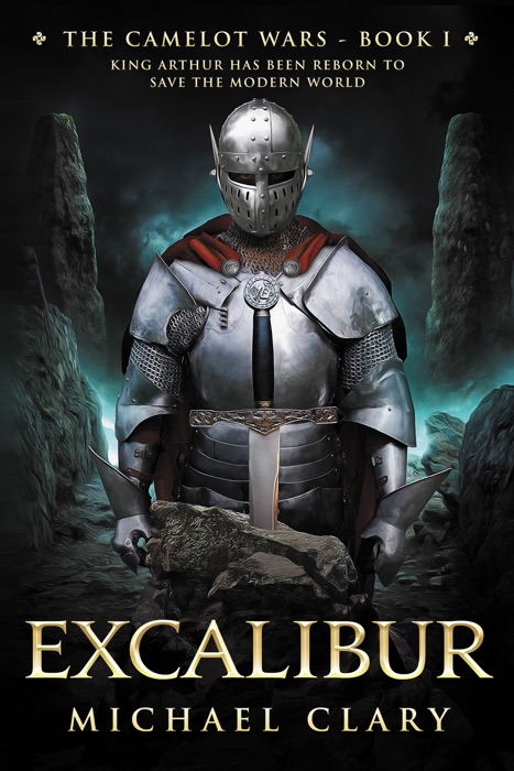 Excalibur (The Camelot Wars Book 1)