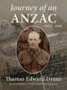 Journey of an ANZAC - Thomas Drane