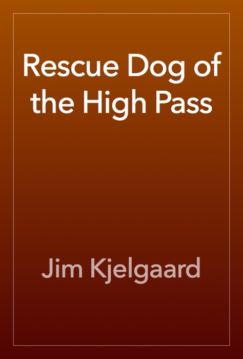 Rescue Dog of the High Pass