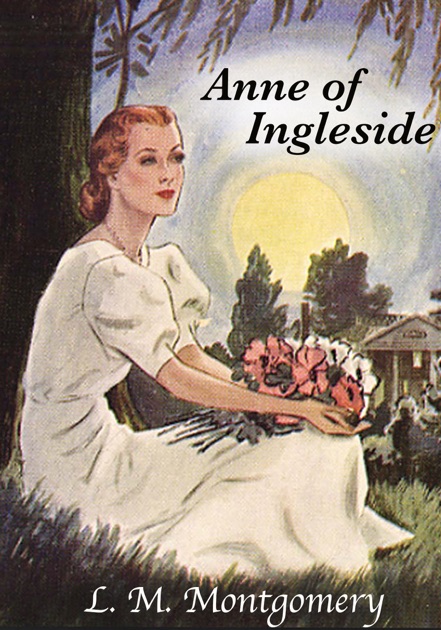 Anne of Ingleside by L.M. Montgomery