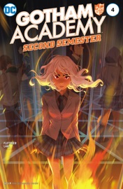 Gotham Academy: Second Semester (2016-) #4 - Brenden Fletcher, Becky Cloonan, Karl Kerschl, Adam Archer & Msassyk by  Brenden Fletcher, Becky Cloonan, Karl Kerschl, Adam Archer & Msassyk PDF Download