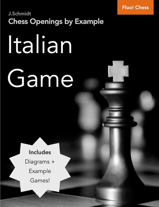 Chess Openings by Example: Italian Game