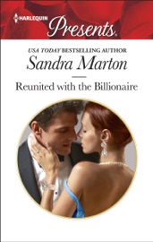Reunited with the Billionaire - Sandra Marton by  Sandra Marton PDF Download