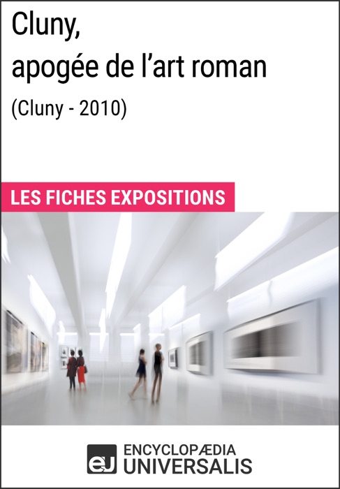 Cluny, apogée de l'art roman (Cluny - 2010)