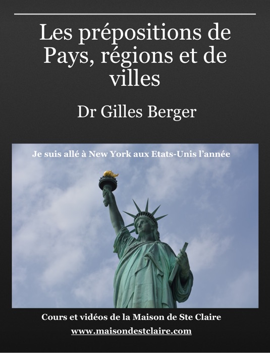 Les prépositions de pays, régions et de villes