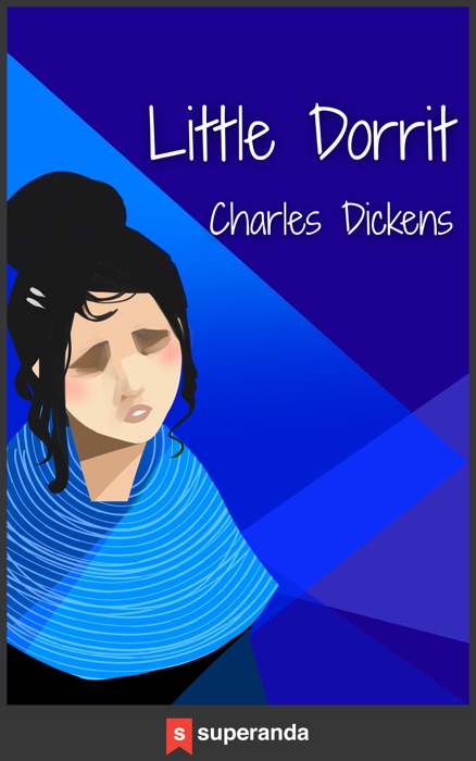 Little Dorrit (Ilustrated)