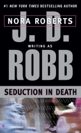 Seduction in Death - J. D. Robb