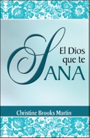 El Dios Que Te Sana