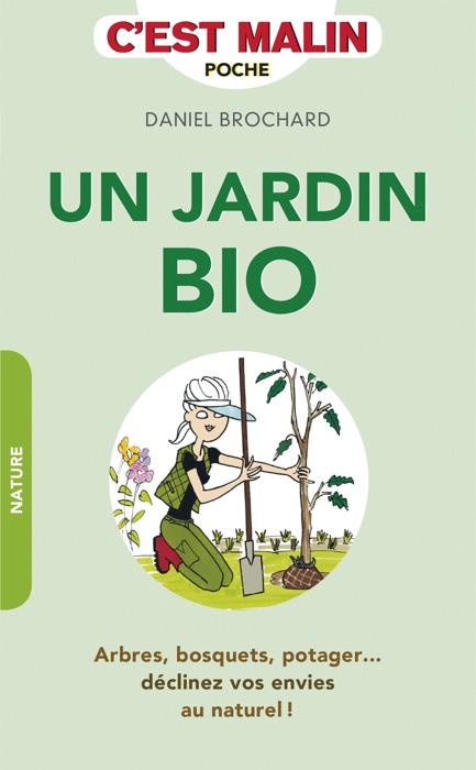 Un jardin bio, c'est malin