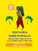 Costa Rica zaino in spalla! - Toti Salemi & Silvia Costarella