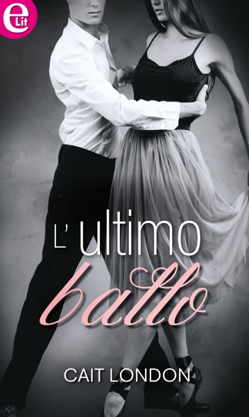 L'ultimo ballo (eLit)