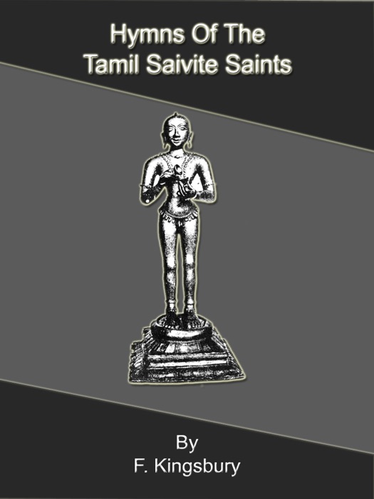 Hymns Of The Tamil Saivite Saints