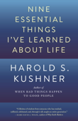 Nine Essential Things I've Learned About Life - Harold S. Kushner
