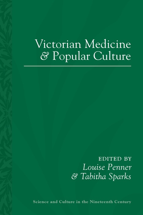 Victorian Medicine and Popular Culture