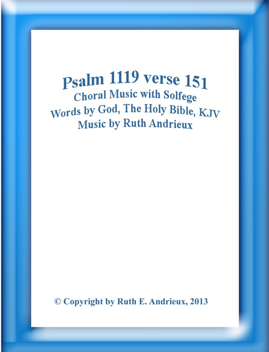 Psalm 119 Verse 151, Choral Music with Solfege