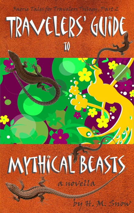 Travelers’ Guide to Mythical Beasts