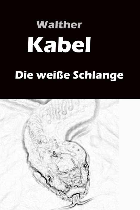 Die weiße Schlange