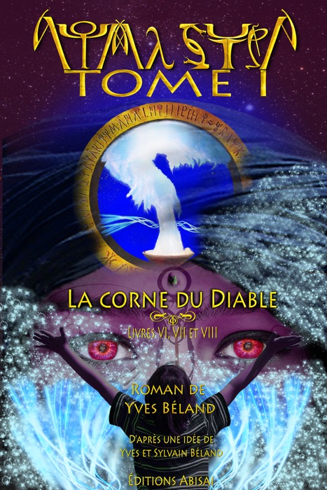 Aouma Sutra- Tome I: La corne du Diable - Livres VI, VII et VIII