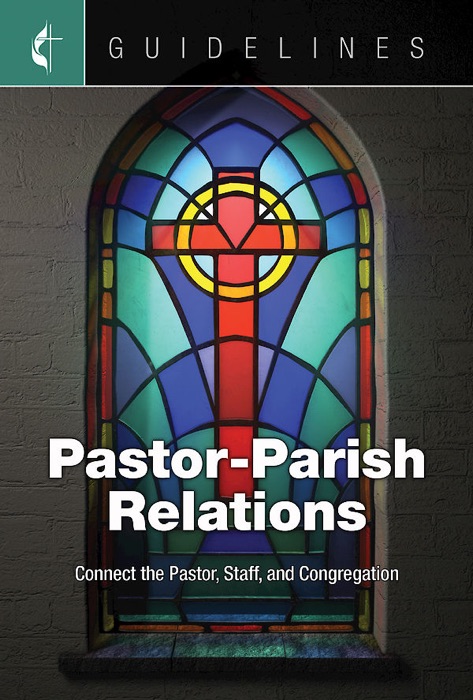 Guidelines Pastor-Parish Relations