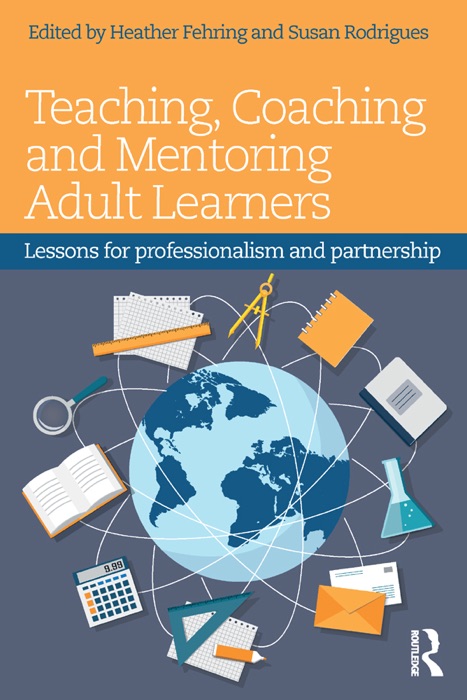 Teaching, Coaching and Mentoring Adult Learners