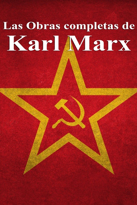 Las Obras completas de Karl Marx