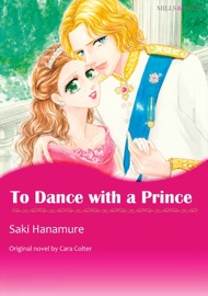 To Dance With A Prince(MILLS & BOON) - Saki Hanamure by  Saki Hanamure PDF Download