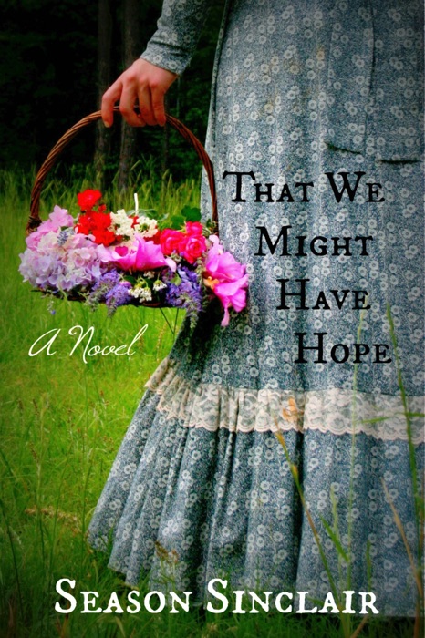 That We Might Have Hope
