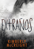 Extraños (Extraños 1) - Kimberly Mccreigh