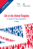 Life in the United Kingdom: A Guide for New Residents, 3rd edition - Home Office
