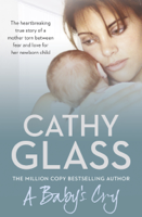 Cathy Glass - A Baby’s Cry artwork