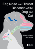 Ear, Nose and Throat Diseases of the Dog and Cat - Richard G. Harvey & Gert ter Haar