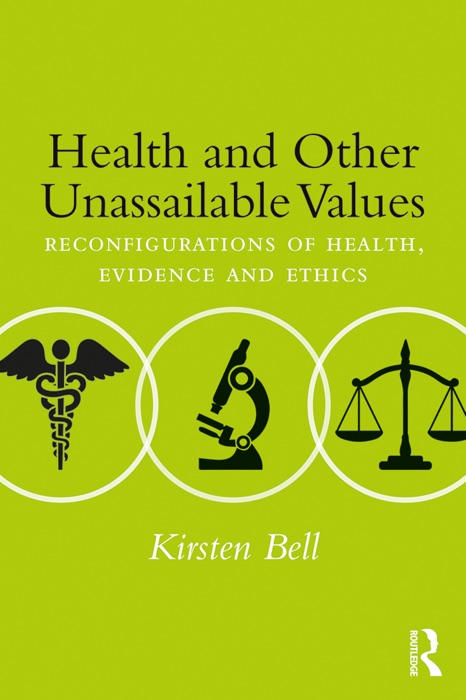 Health and Other Unassailable Values