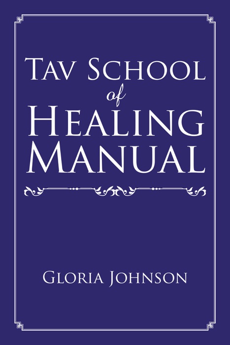 Tav School of Healing  Manual