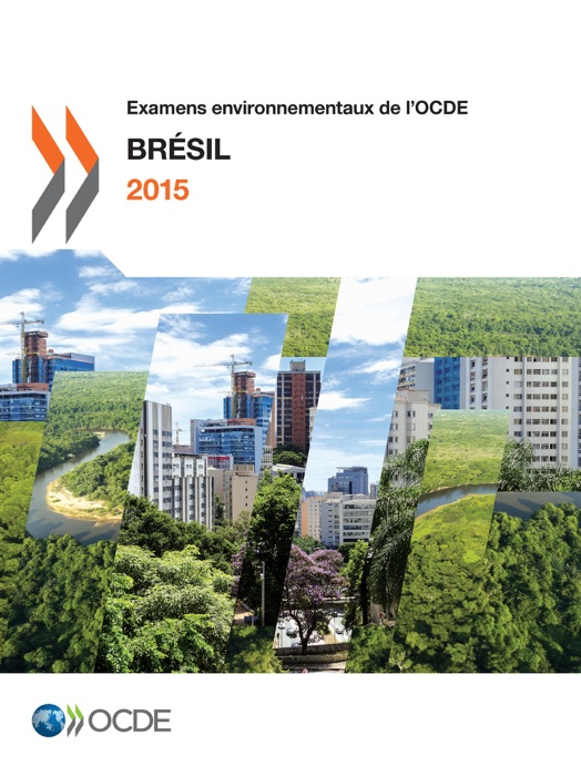 Examens environnementaux de l'OCDE : Brésil 2015