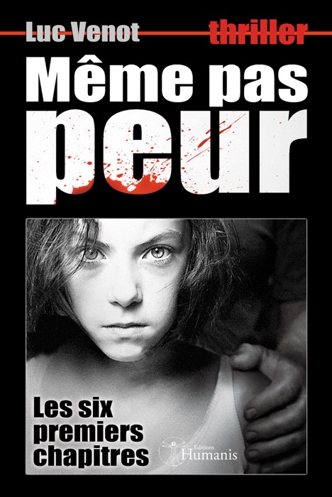 Même pas peur - Six premiers chapitres