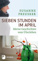 Susanne Preusker - Sieben Stunden im April artwork