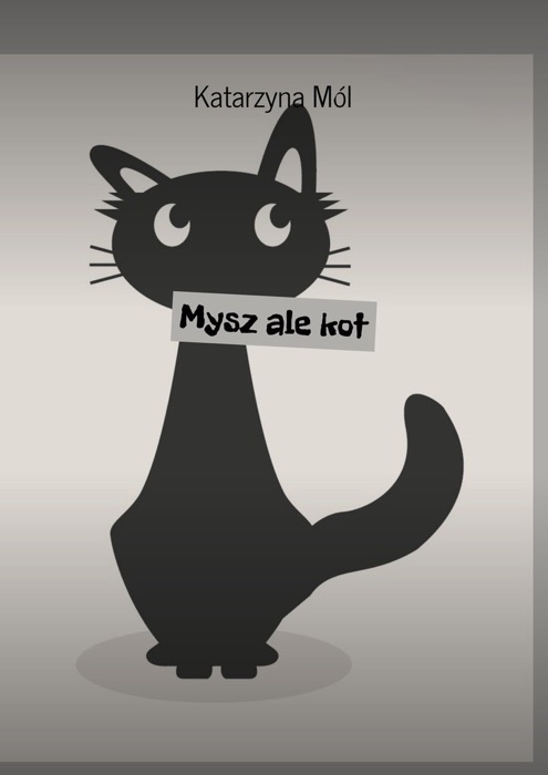 Mysz ale kot