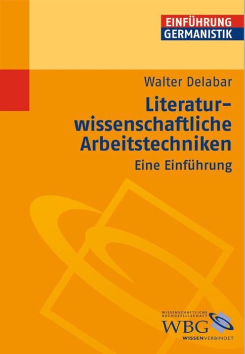 Literaturwissenschaftliche Arbeitstechniken