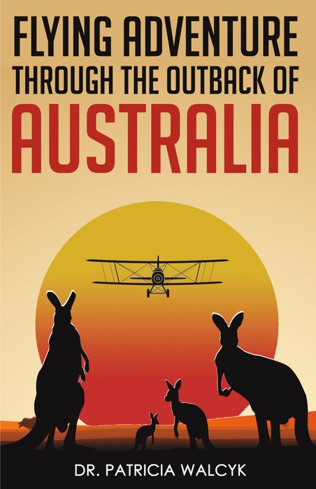 Flying Adventure Through the Outback of Australia