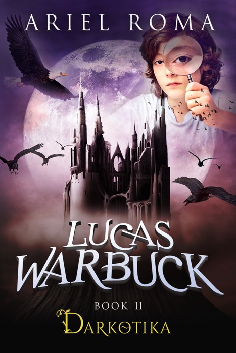 Lucas Warbuck, Darkotika, Book 2