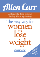 Allen Carr - The Easy Way for Women to Lose Weight artwork