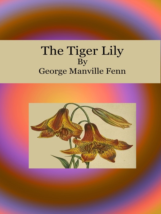 The Tiger Lily